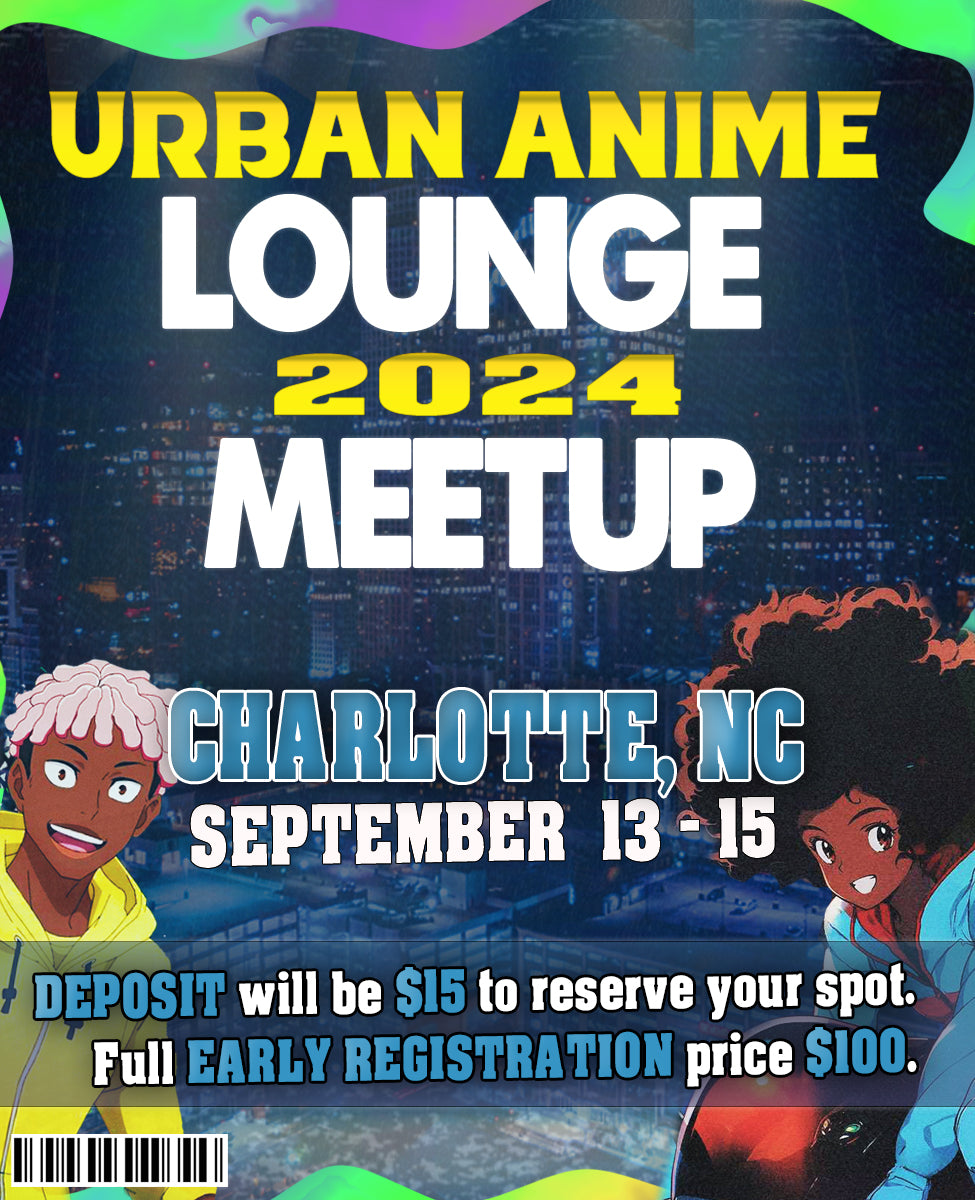 Registration is now OPEN for the 2024 Urban Anime Lounge Meetup