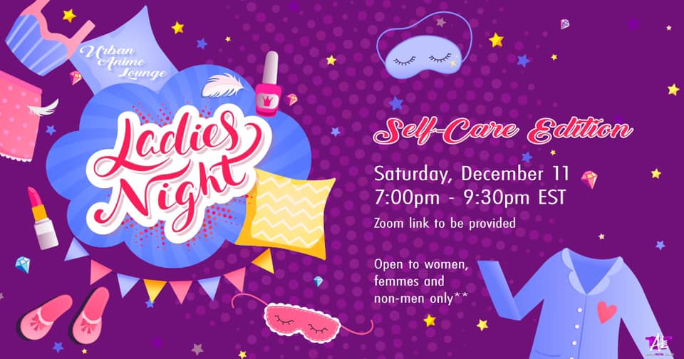 Urban Anime Lounge Ladies’ Night: Self-Care Edition