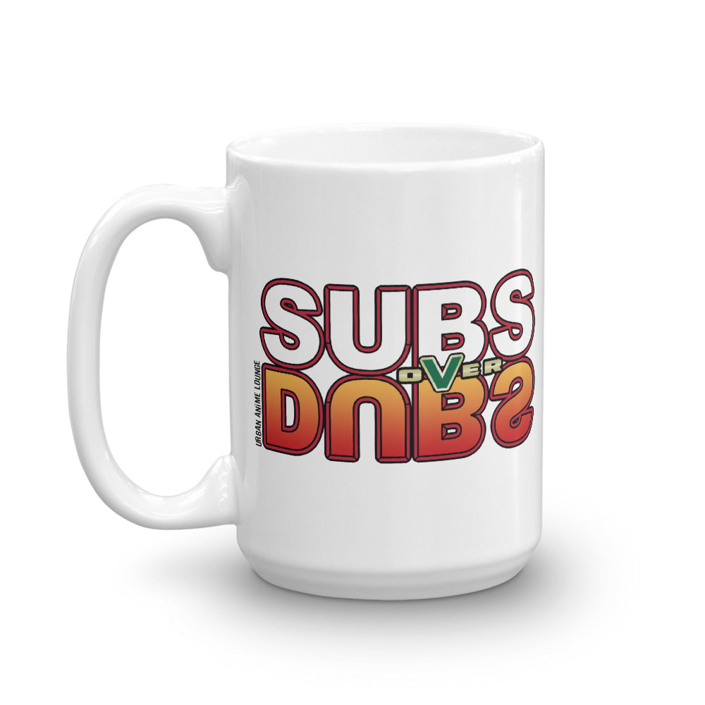 Subs over Dubs Mug