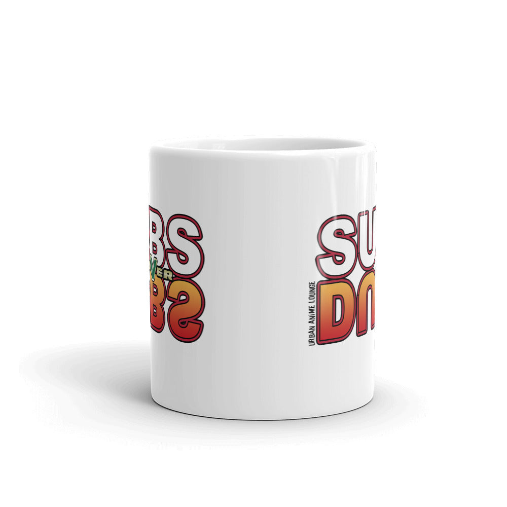 Subs over Dubs Mug