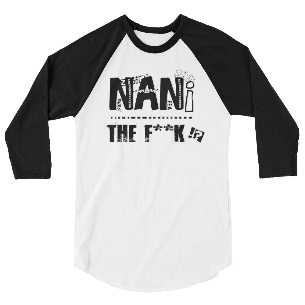 Nani TF ?!? 3/4 sleeve raglan shirt