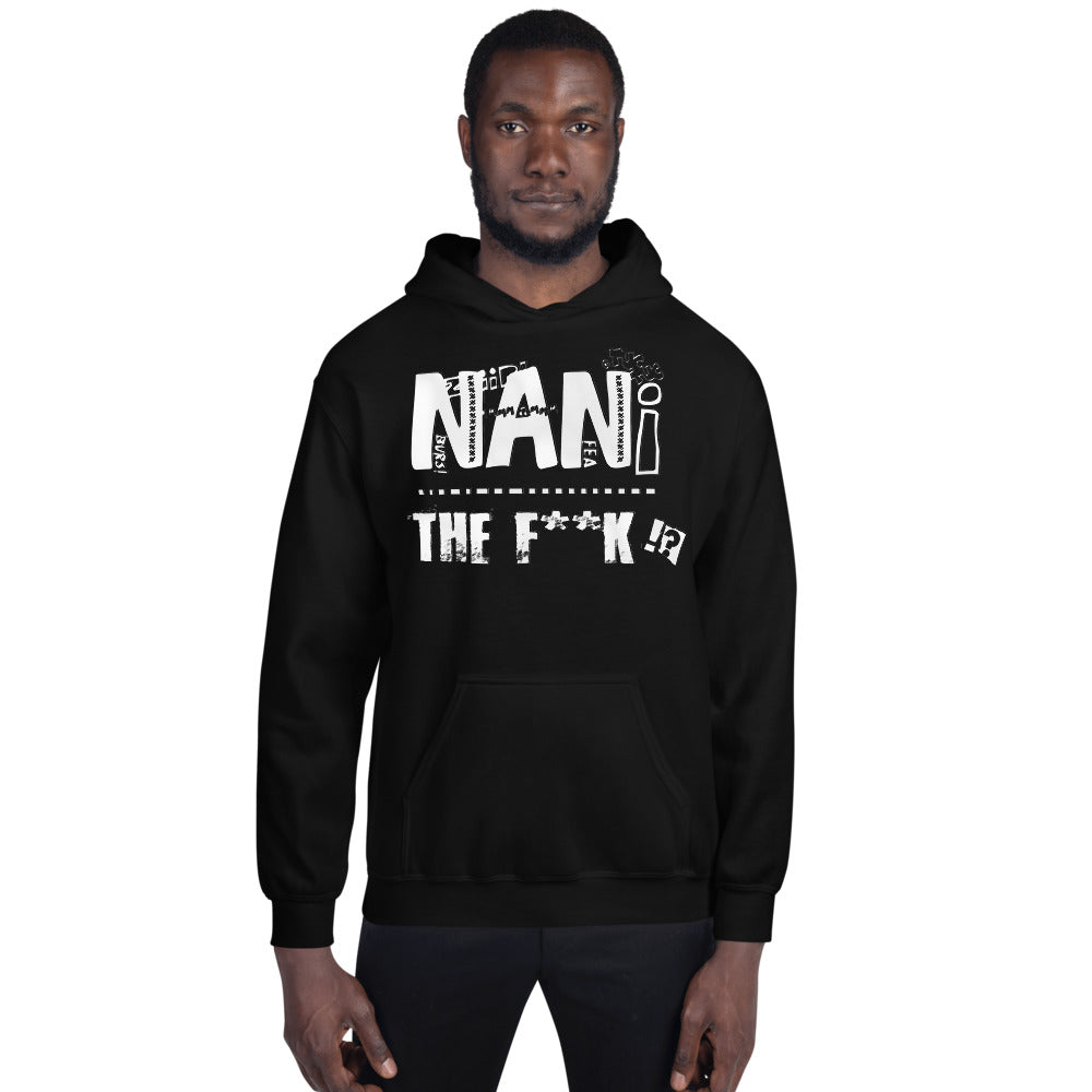 Nani TF !!! Unisex Hoodie