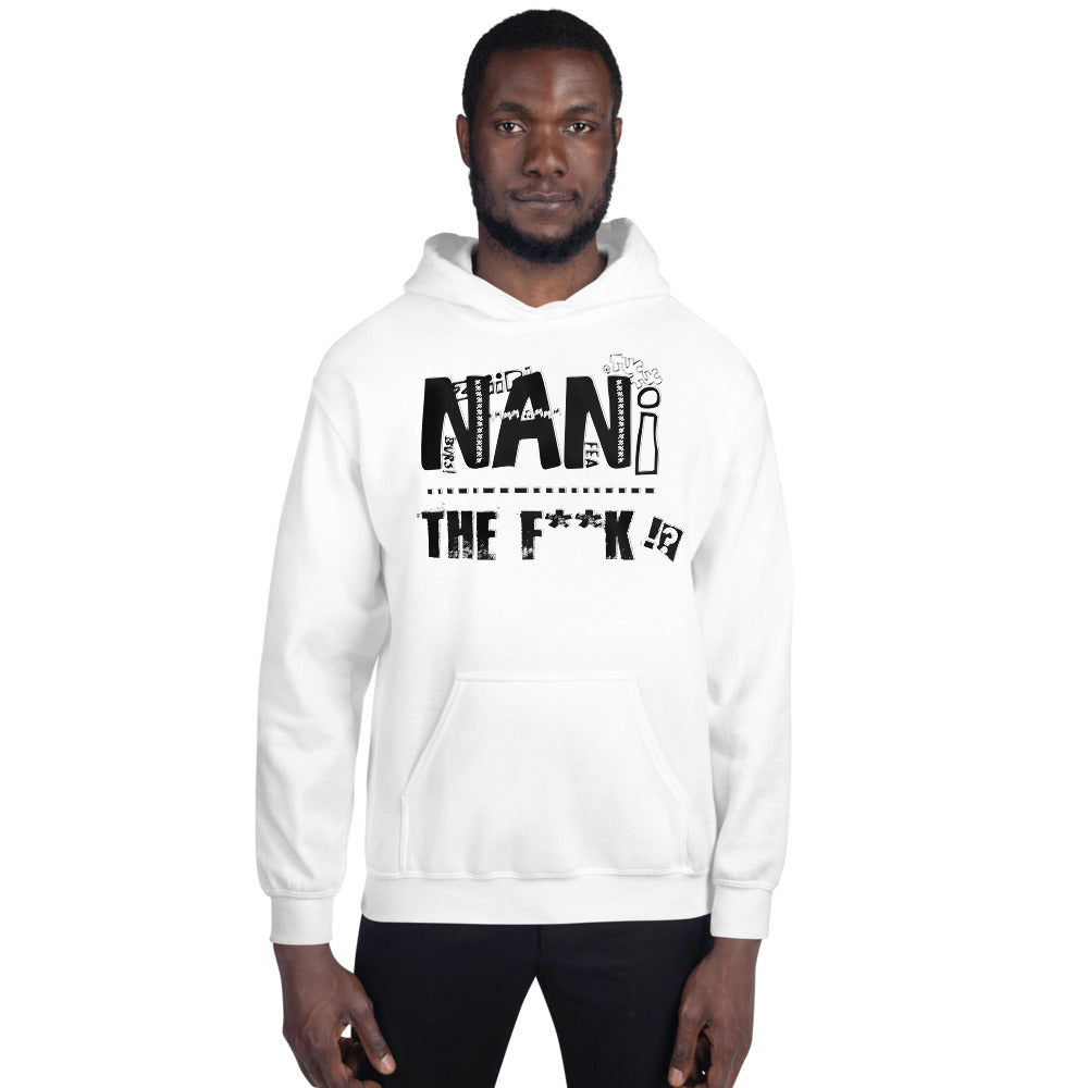 Nani TF !!! Unisex Hoodie