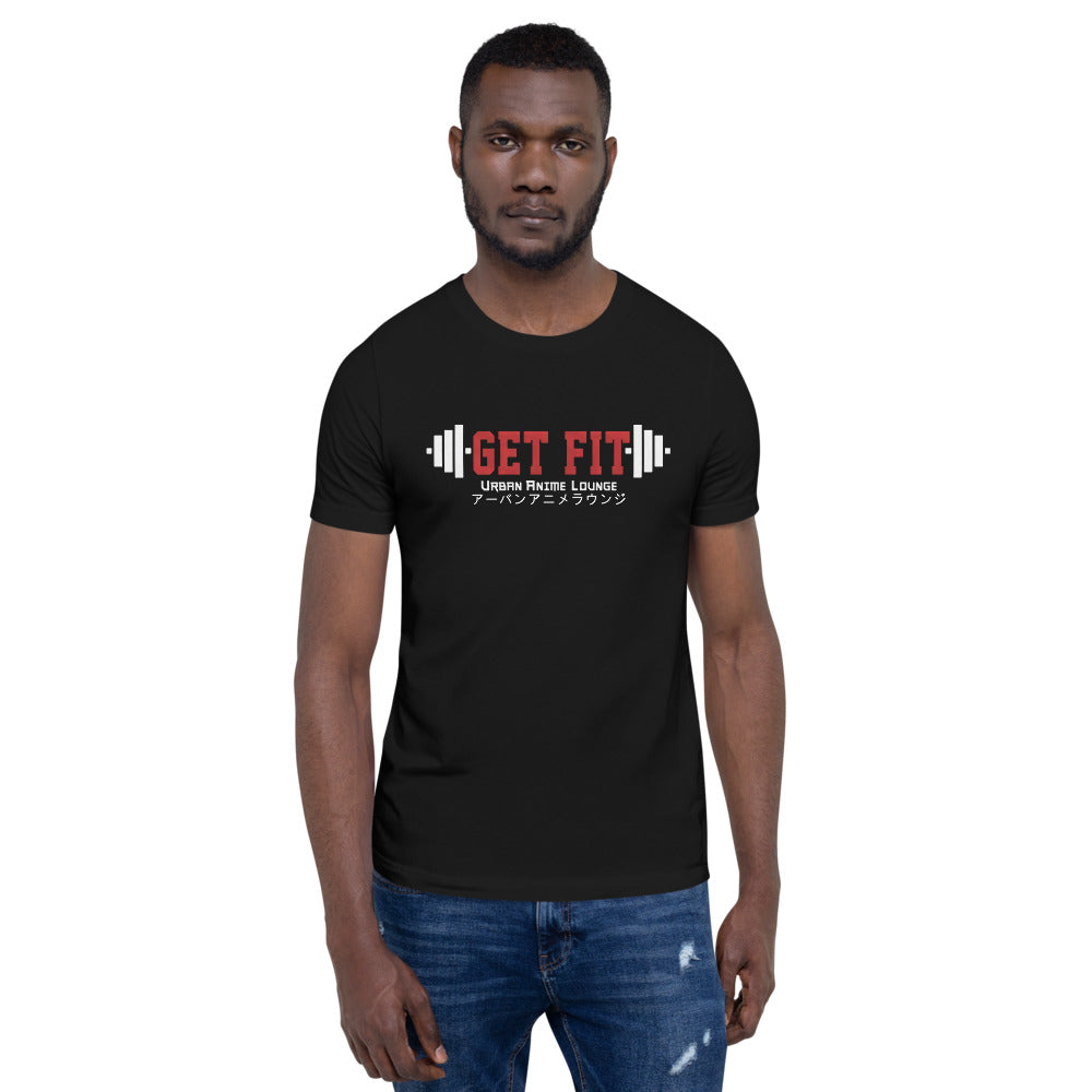 Get Fit  Short-Sleeve Unisex T-Shirt