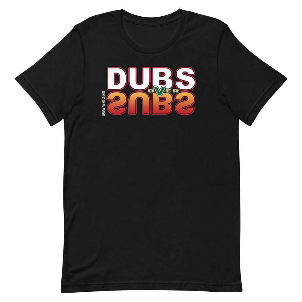 Dubs Over Subs Short-Sleeve Unisex T-Shirt