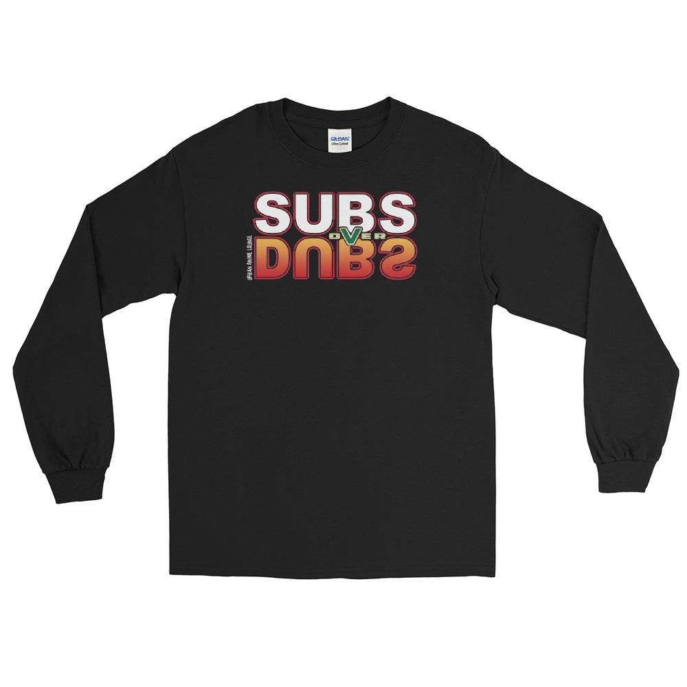Subs over Dubs Long Sleeve Shirt
