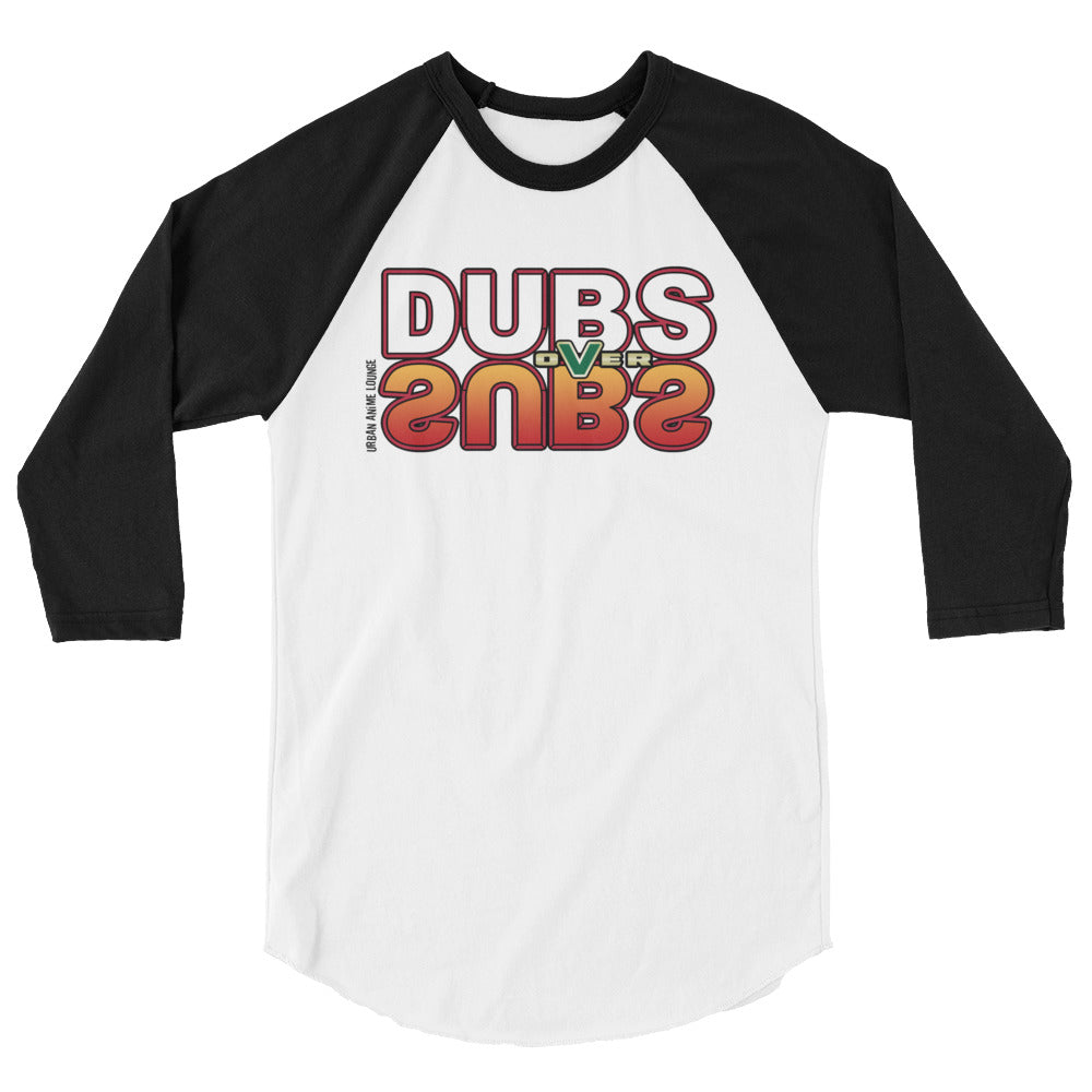 Dubs over Subs 3/4 Sleeve Raglan Shirt (Unisex)