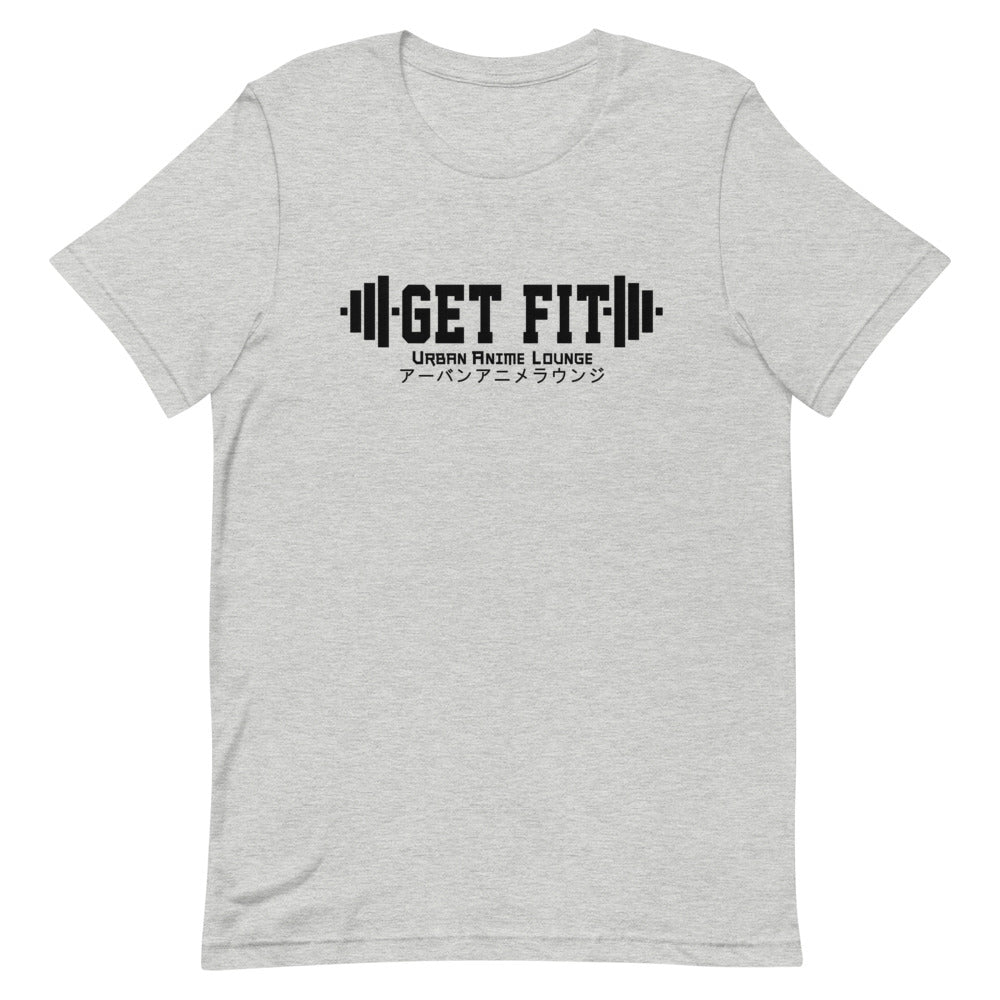 Get Fit  Short-Sleeve Unisex T-Shirt